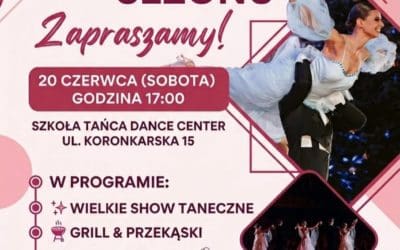 Zakończenie sezonu tanecznego w Dance Center. Dziękujemy, że jesteście z nami!