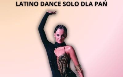 Środowe Latino Solo – zacznij tańczyć już teraz!